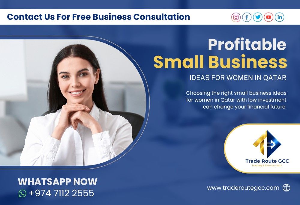 Profitable Small Business Ideas for Women in Qatar with Low Investment