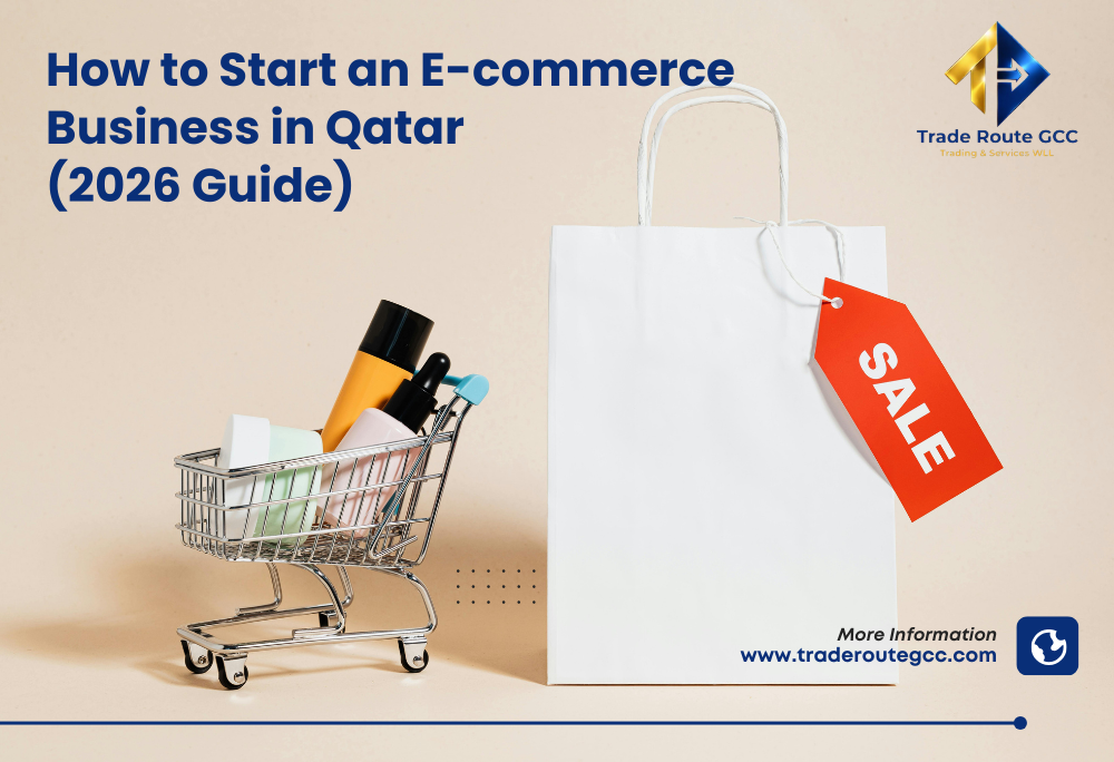 How to Start an E-commerce Business in Qatar (2026 Guide)